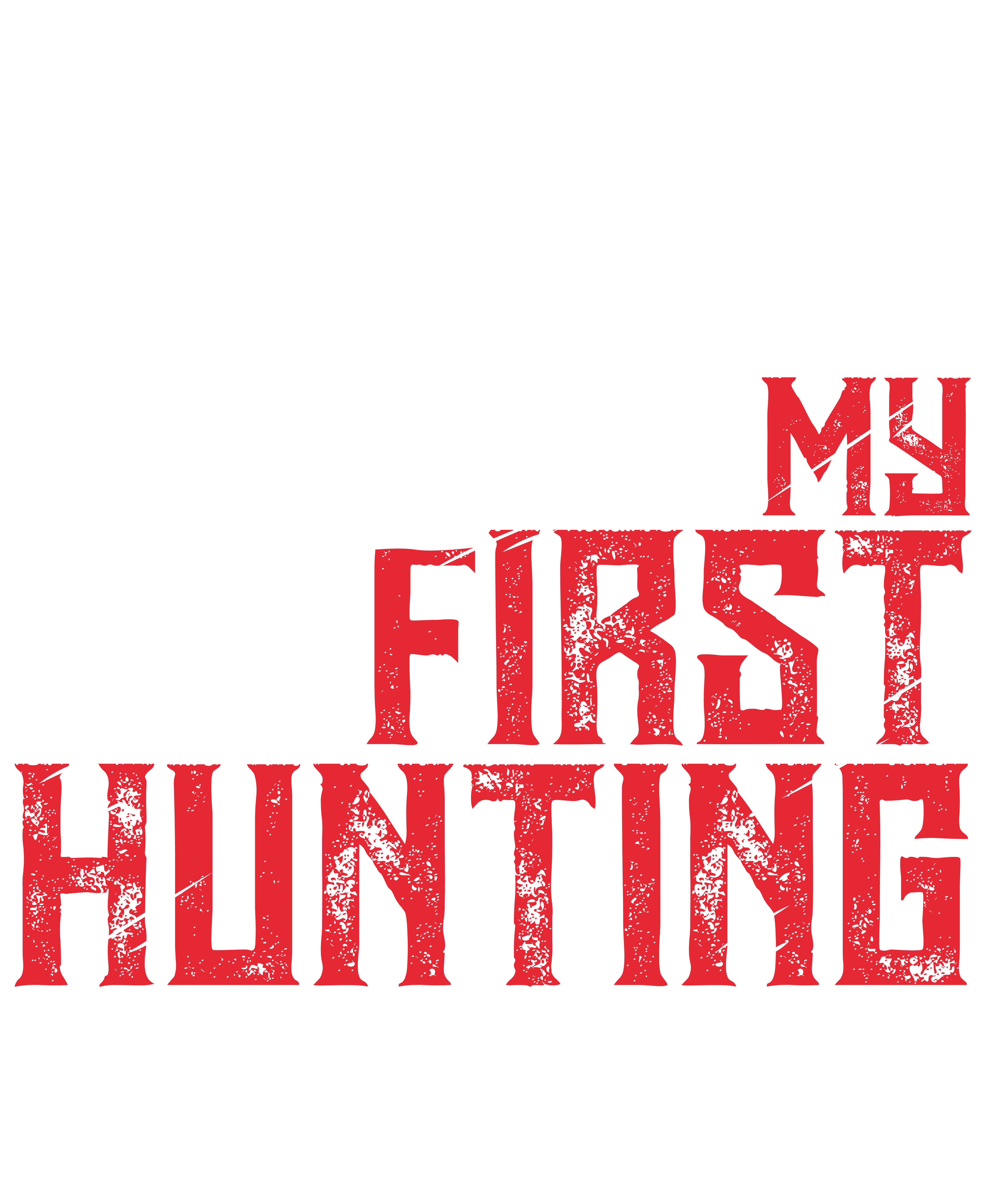 My First Hunting