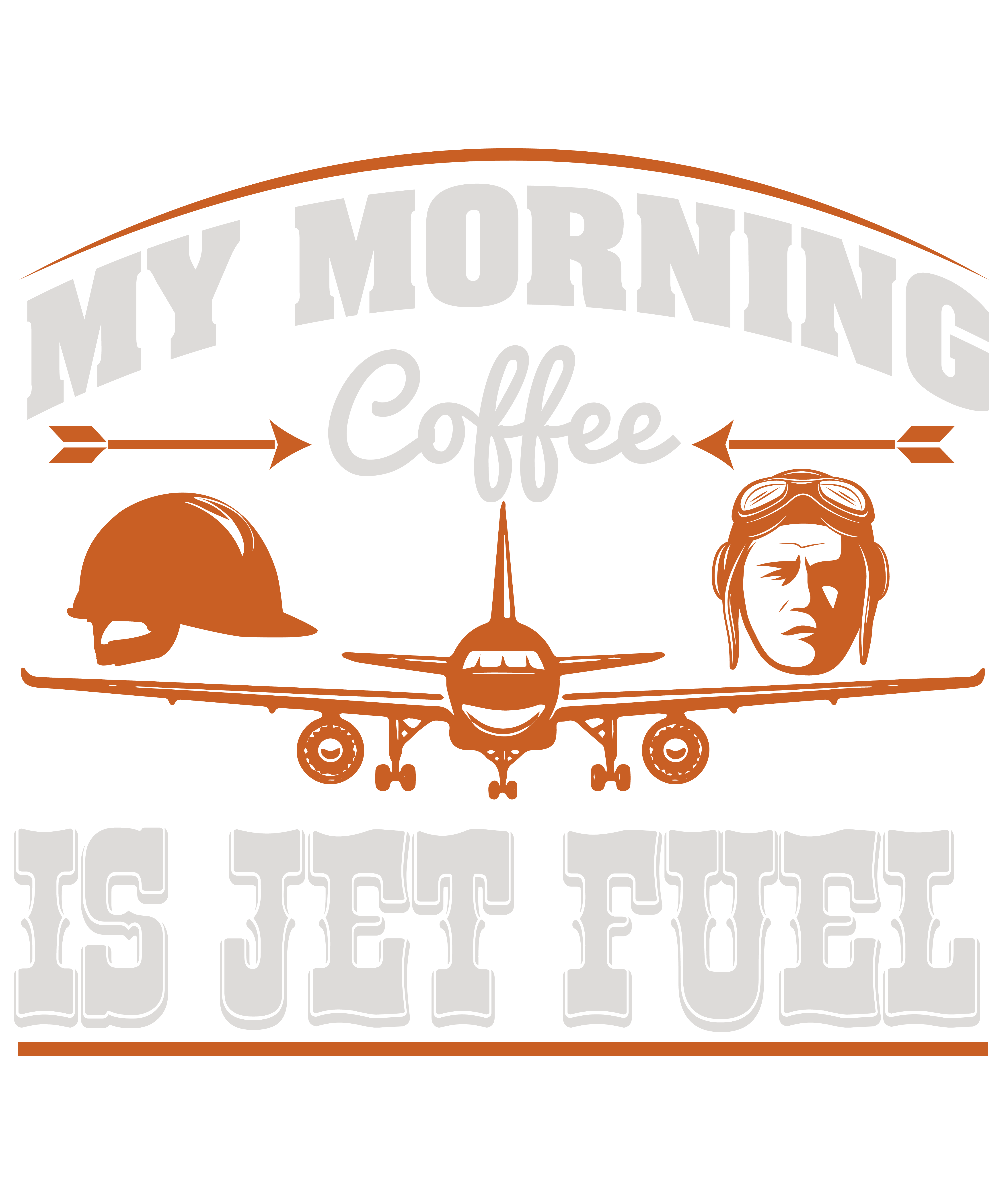 My Morning Coffee Is Jet Fuel