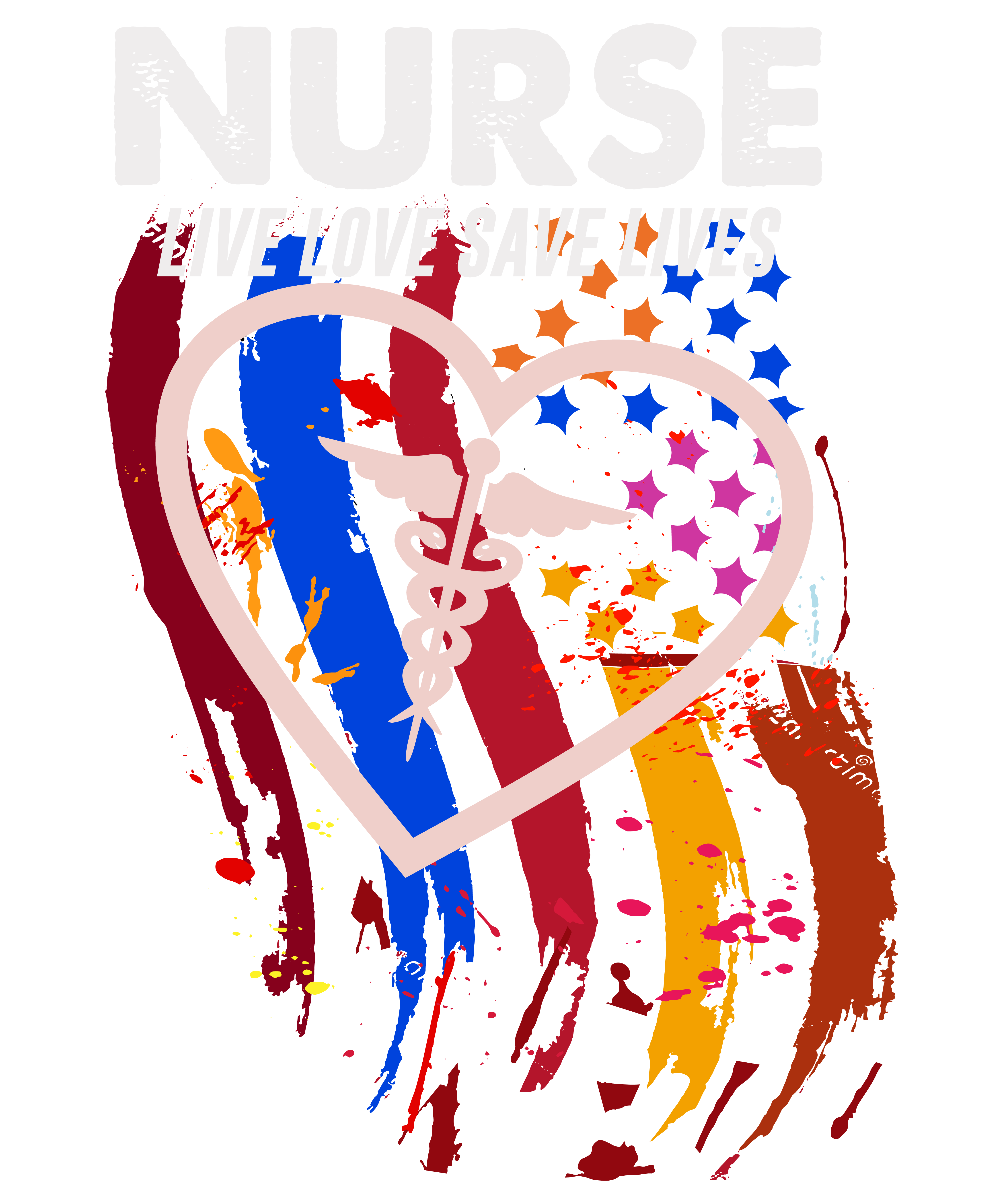 Nurse Live Love Save Lives