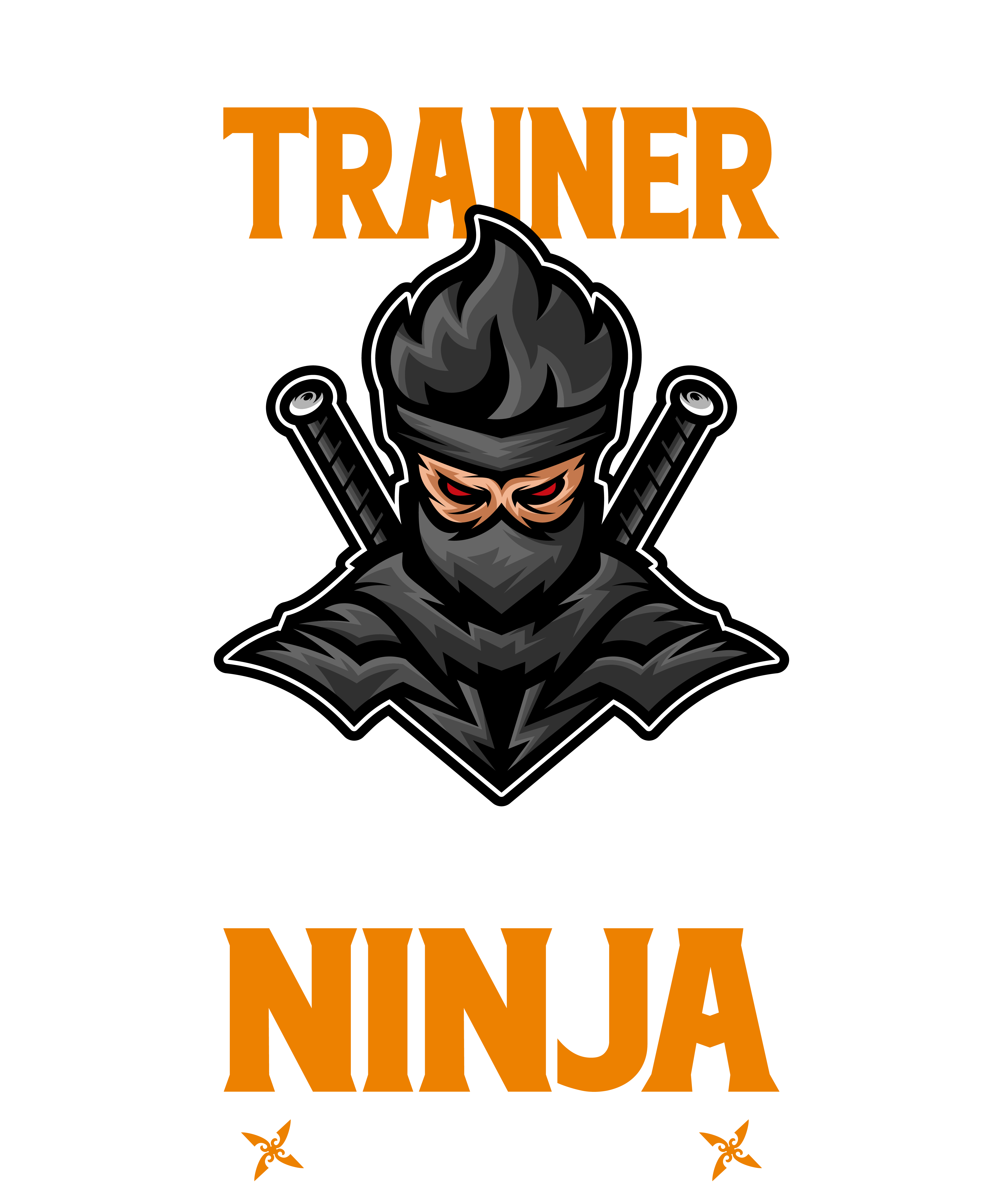 Personal Trainer By Day Ninja By Night