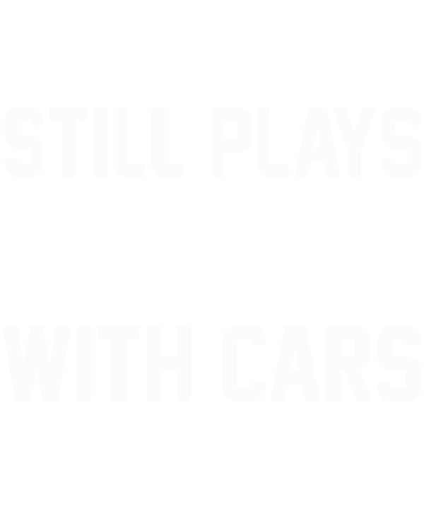 Plays With Cars & Still Plays With Cars Matching