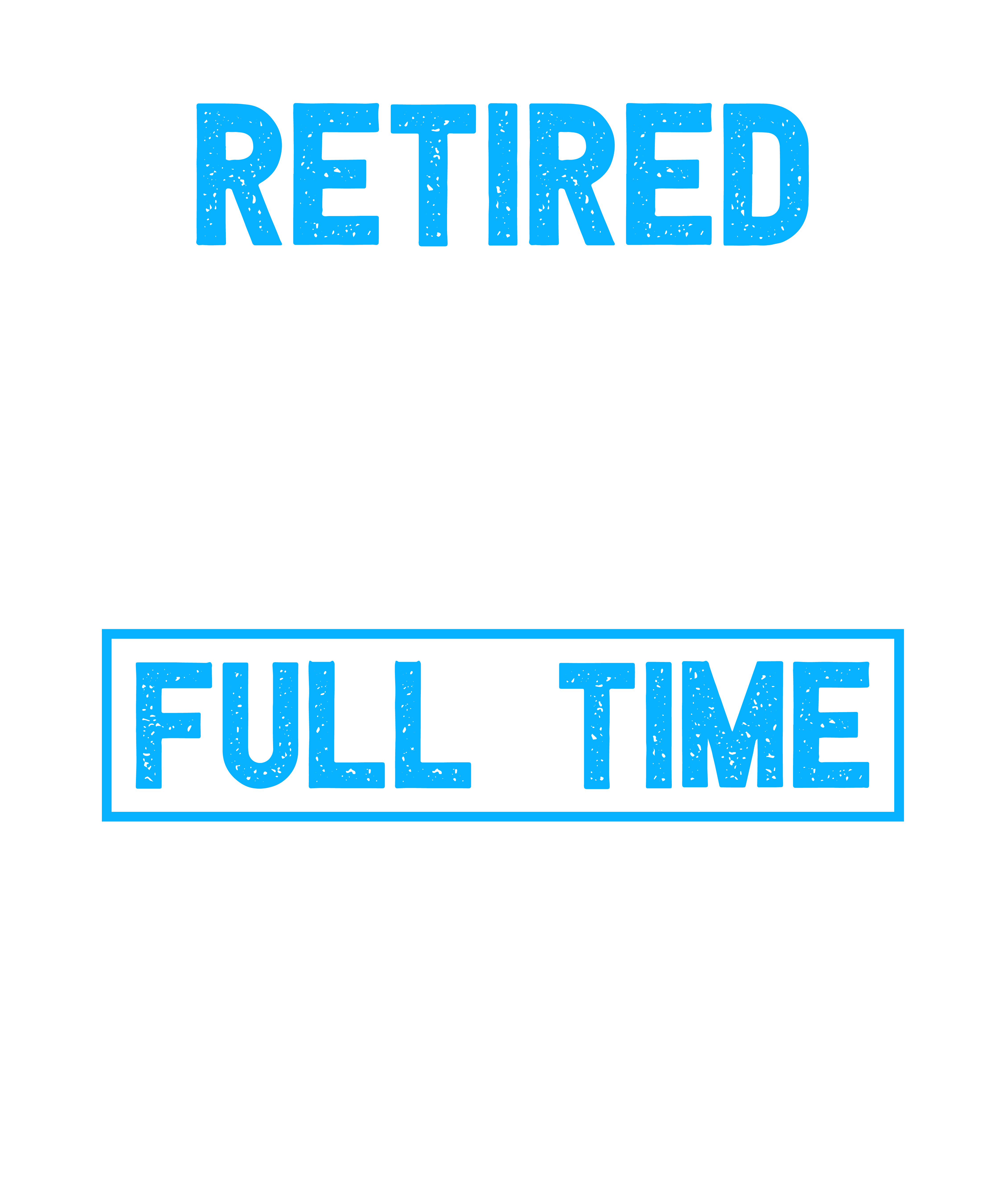 Retired Doctor Full Time Grandpa