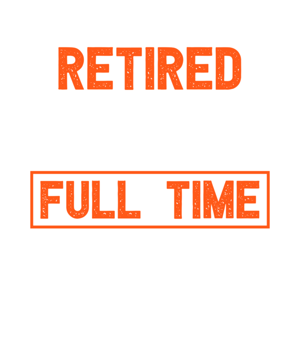 Retired Fisherman Full Time Grandpa