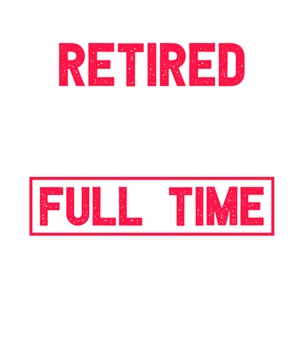 Retired Mechanic Full Time Grandpa