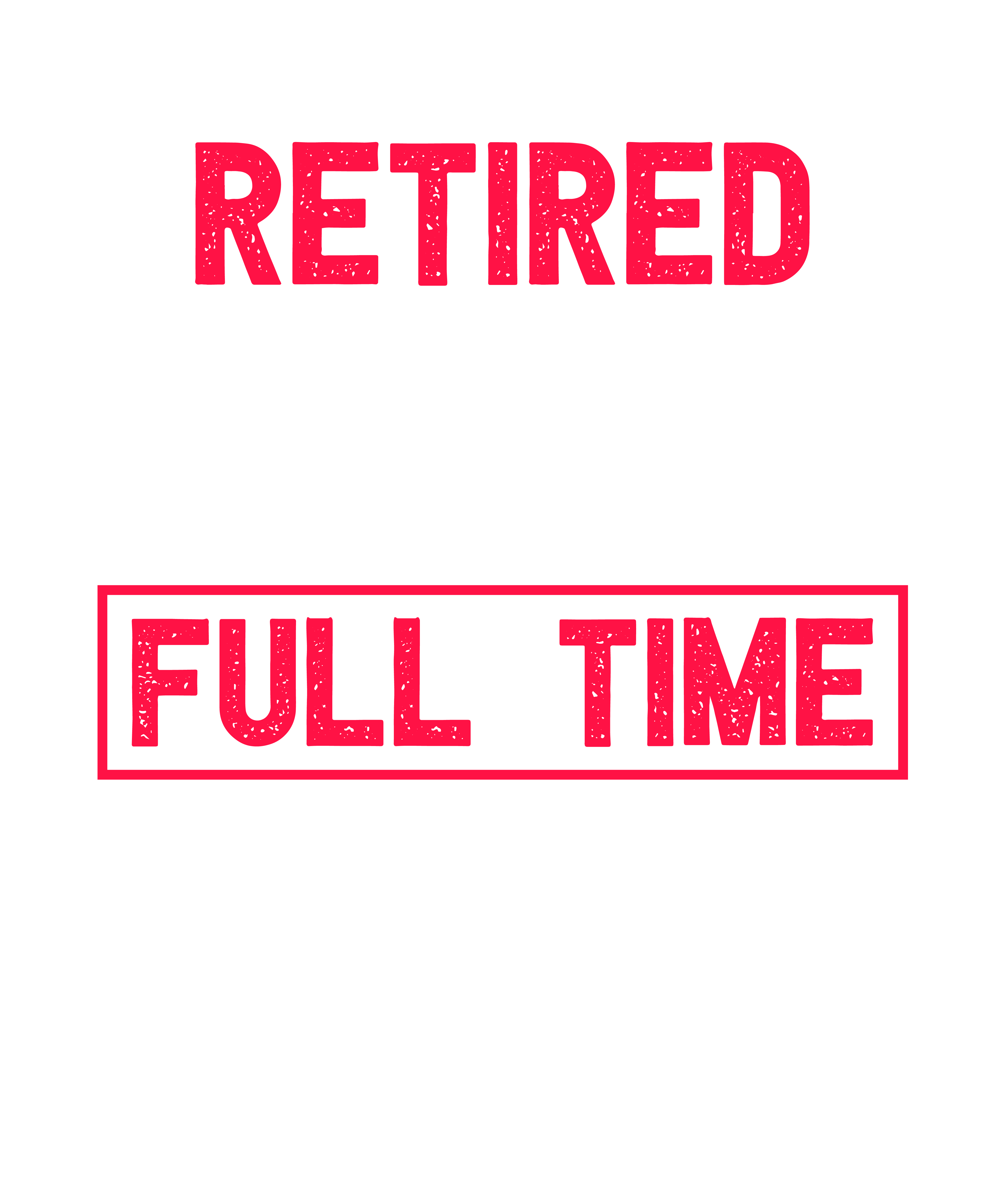 Retired Mechanic Full Time Grandpa
