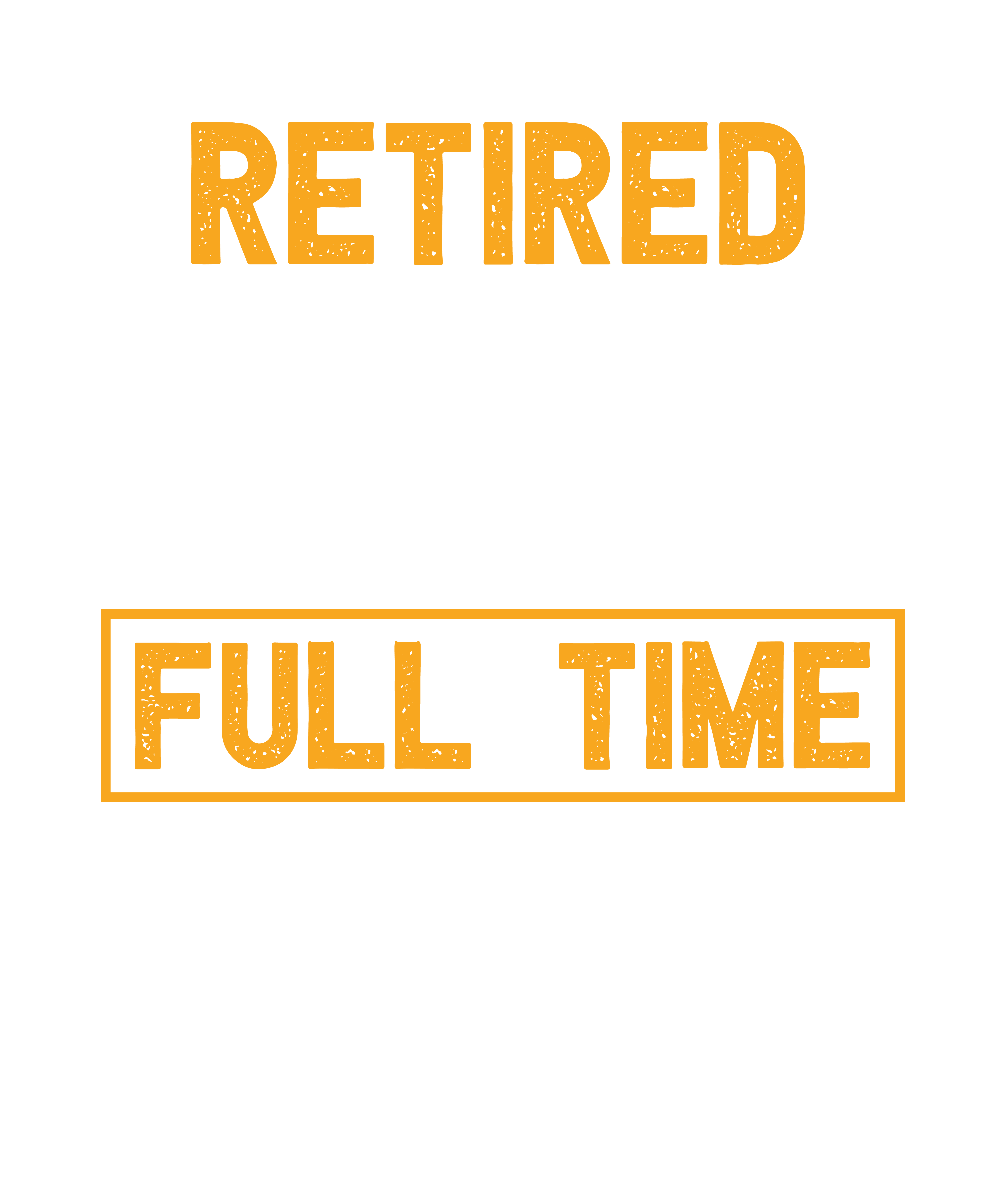 Retired Waiter Full Time Grandpa