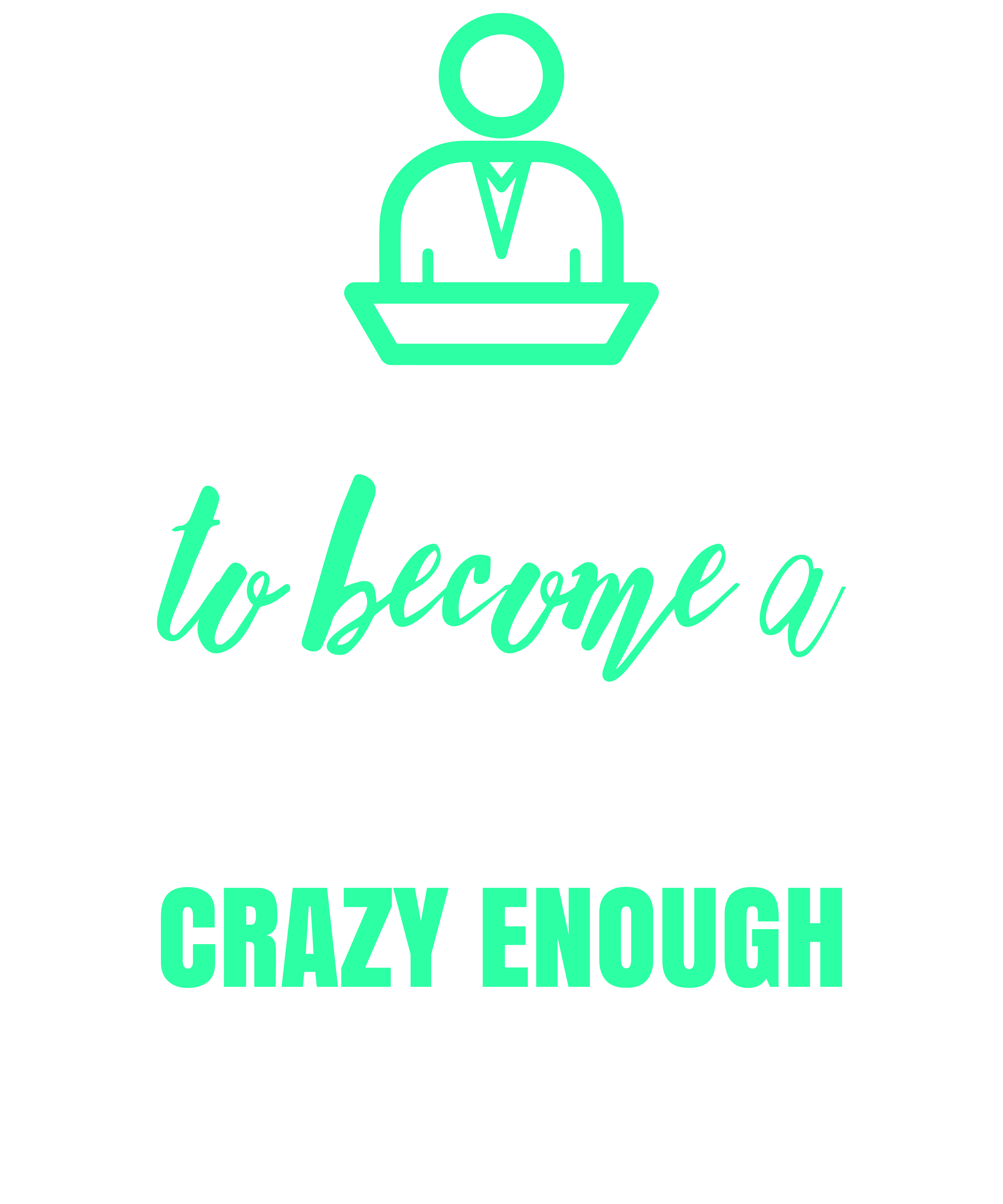 Skilled Enough To Become Teacher Crazy Enough To Love It