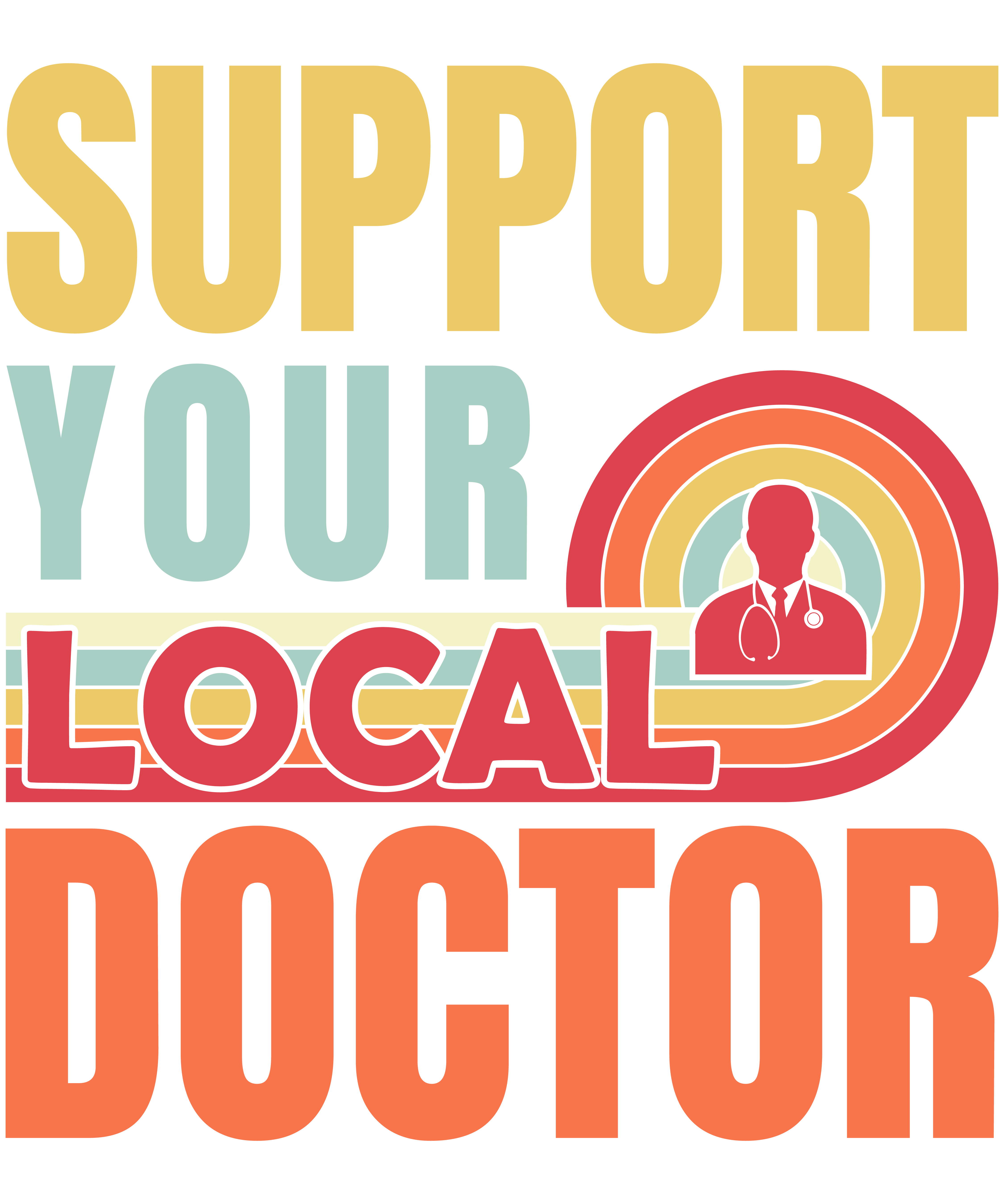 Support Your Local Doctor