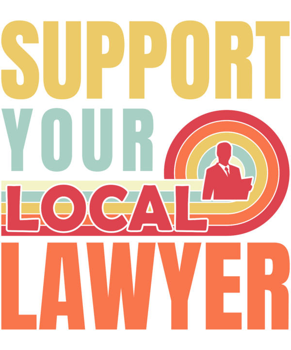 Support Your Local Lawyer