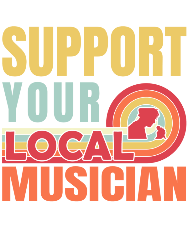 Support Your Local Musician