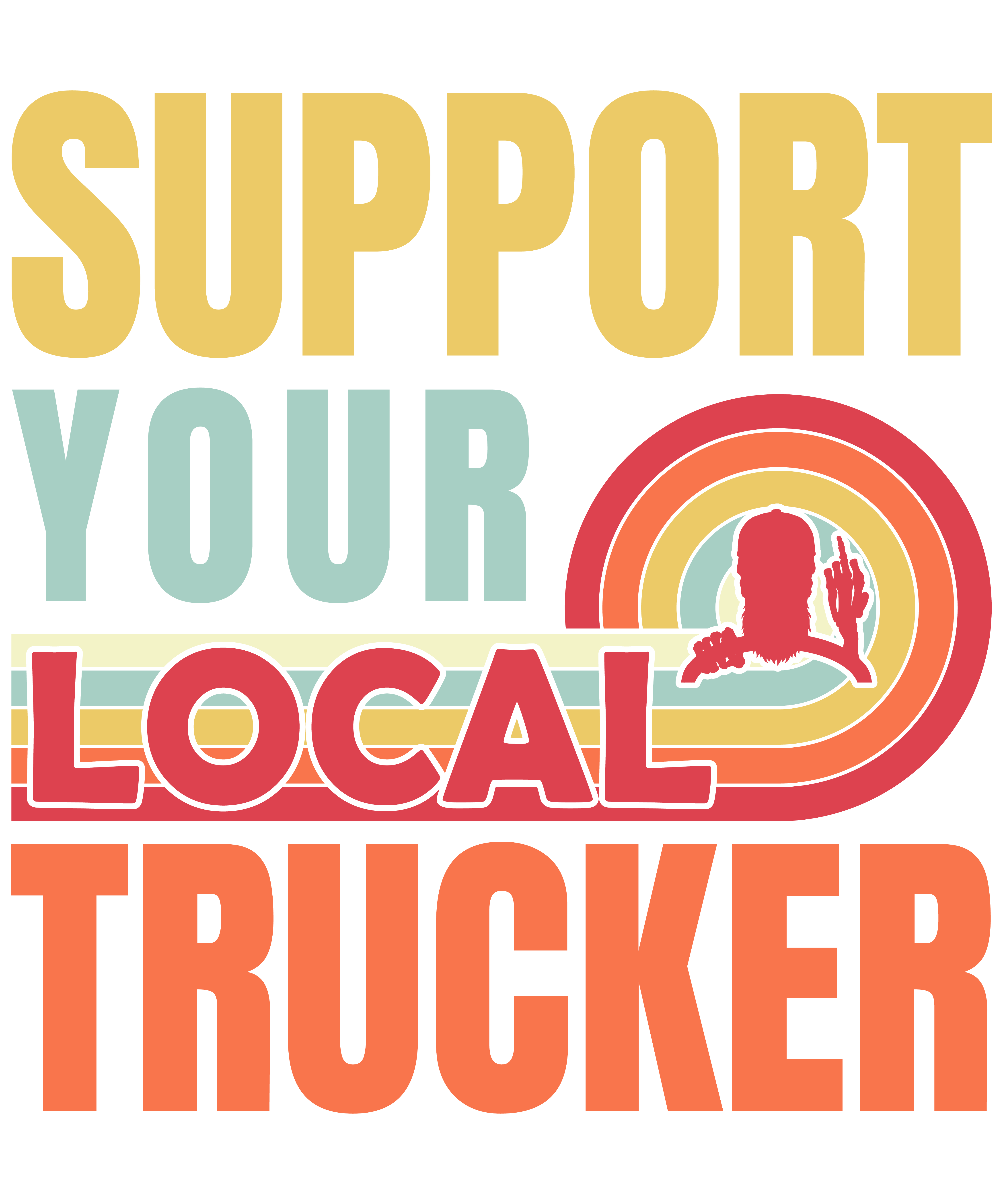 Support Your Local Trucker