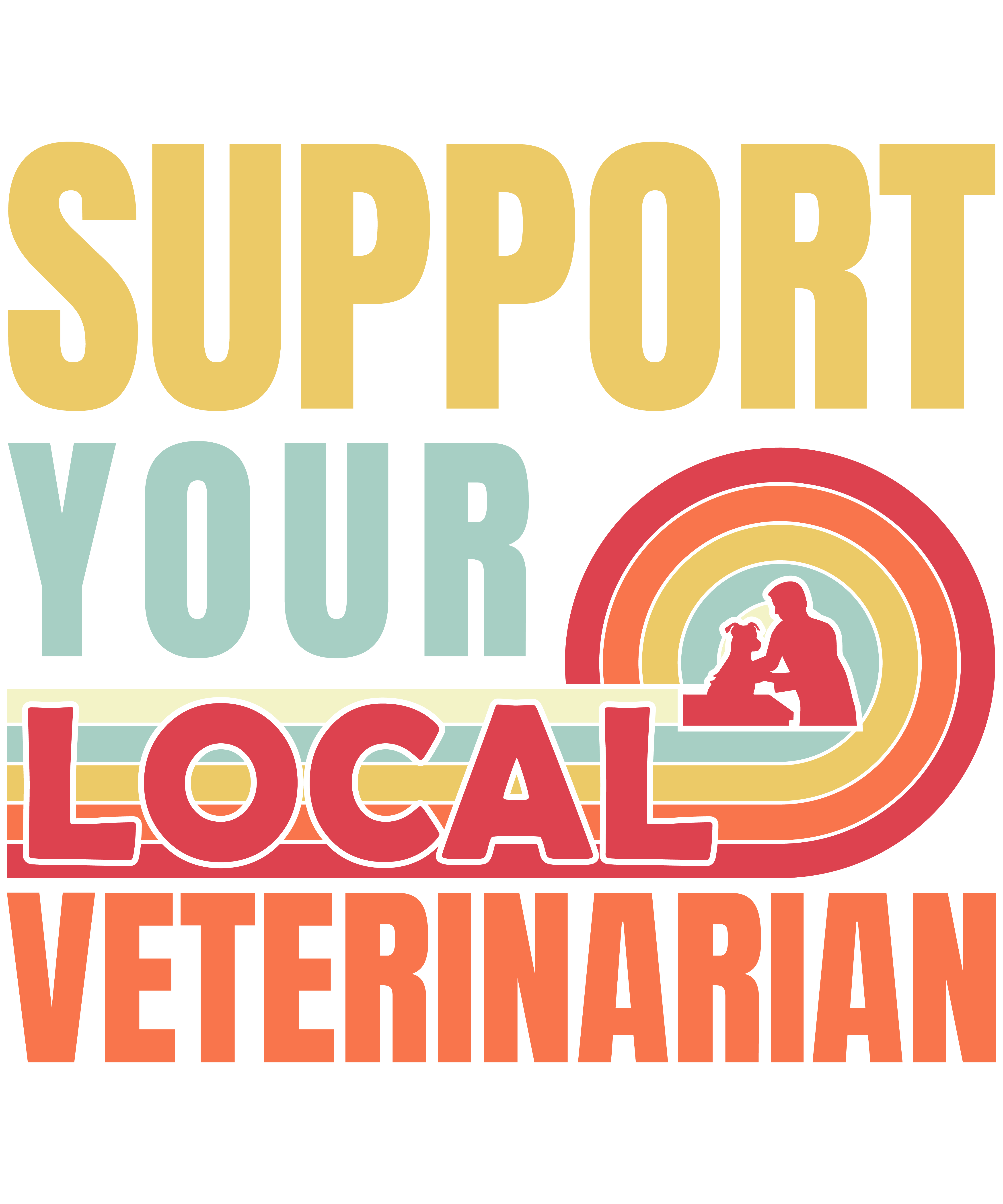 Support Your Local Veterinarian