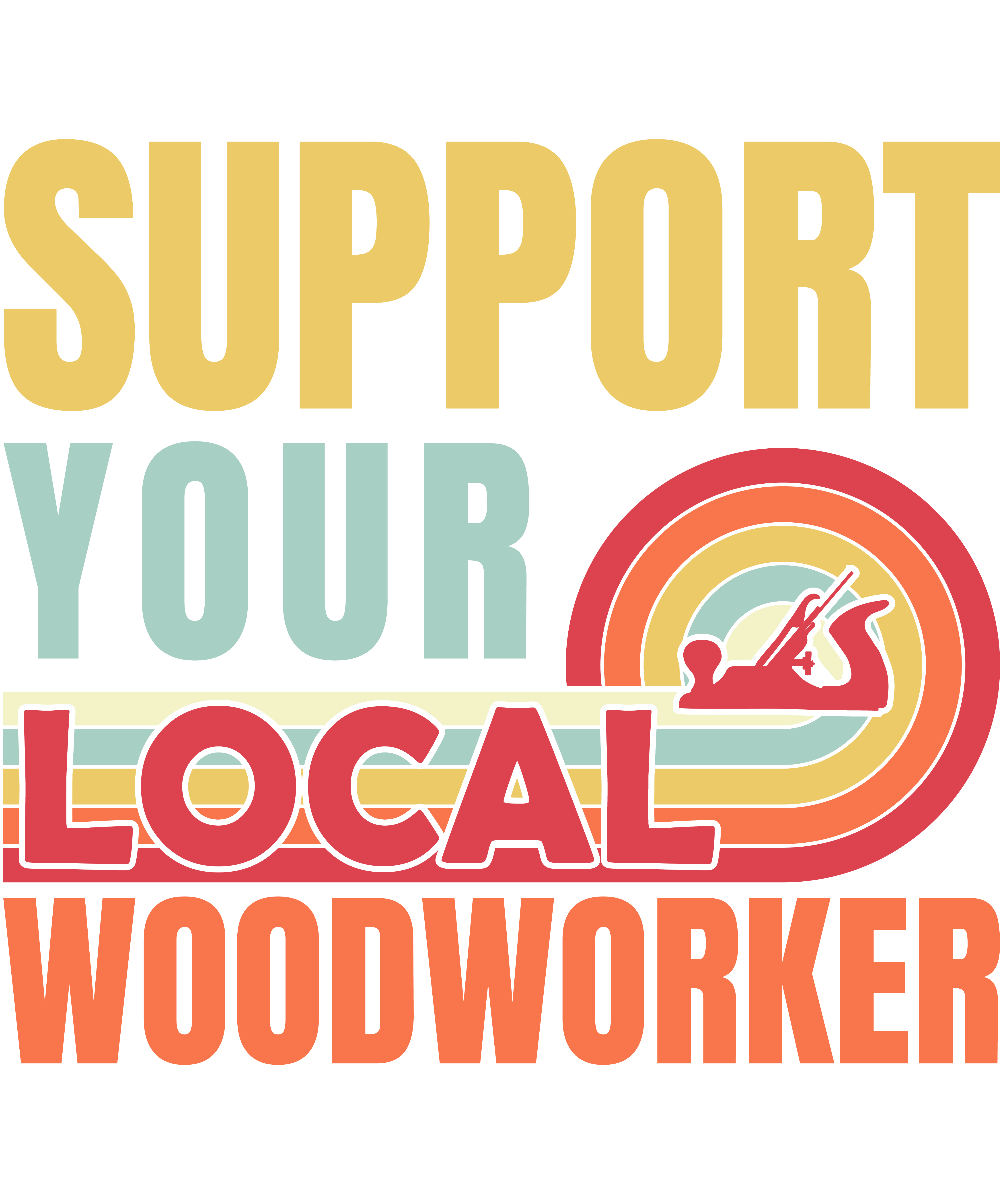 Support Your Local Woodworker