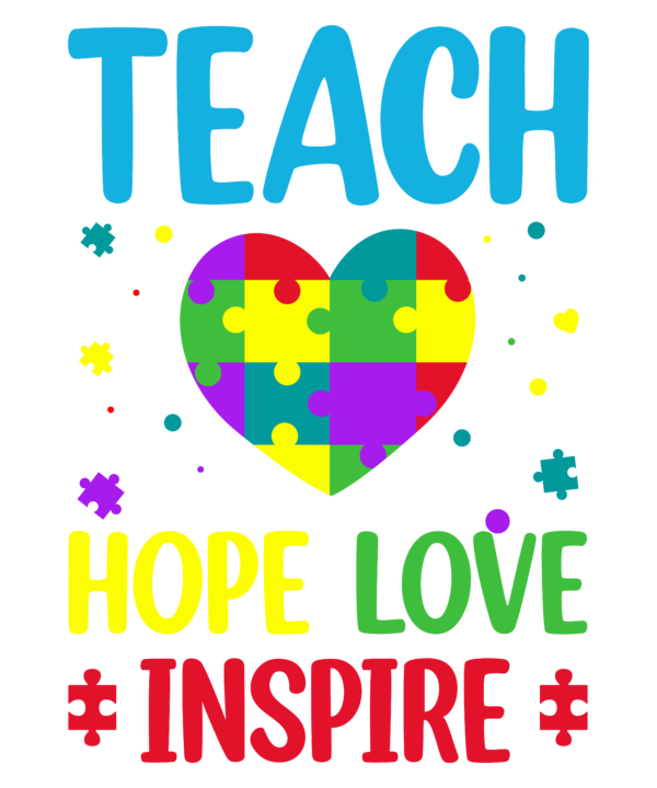 Teach Hope Love Inspire 2