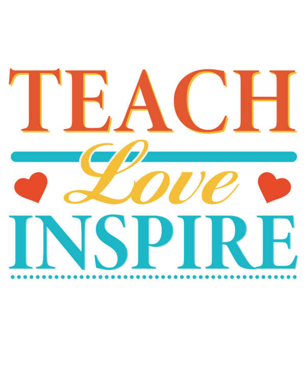 Teach Love Inspire 2