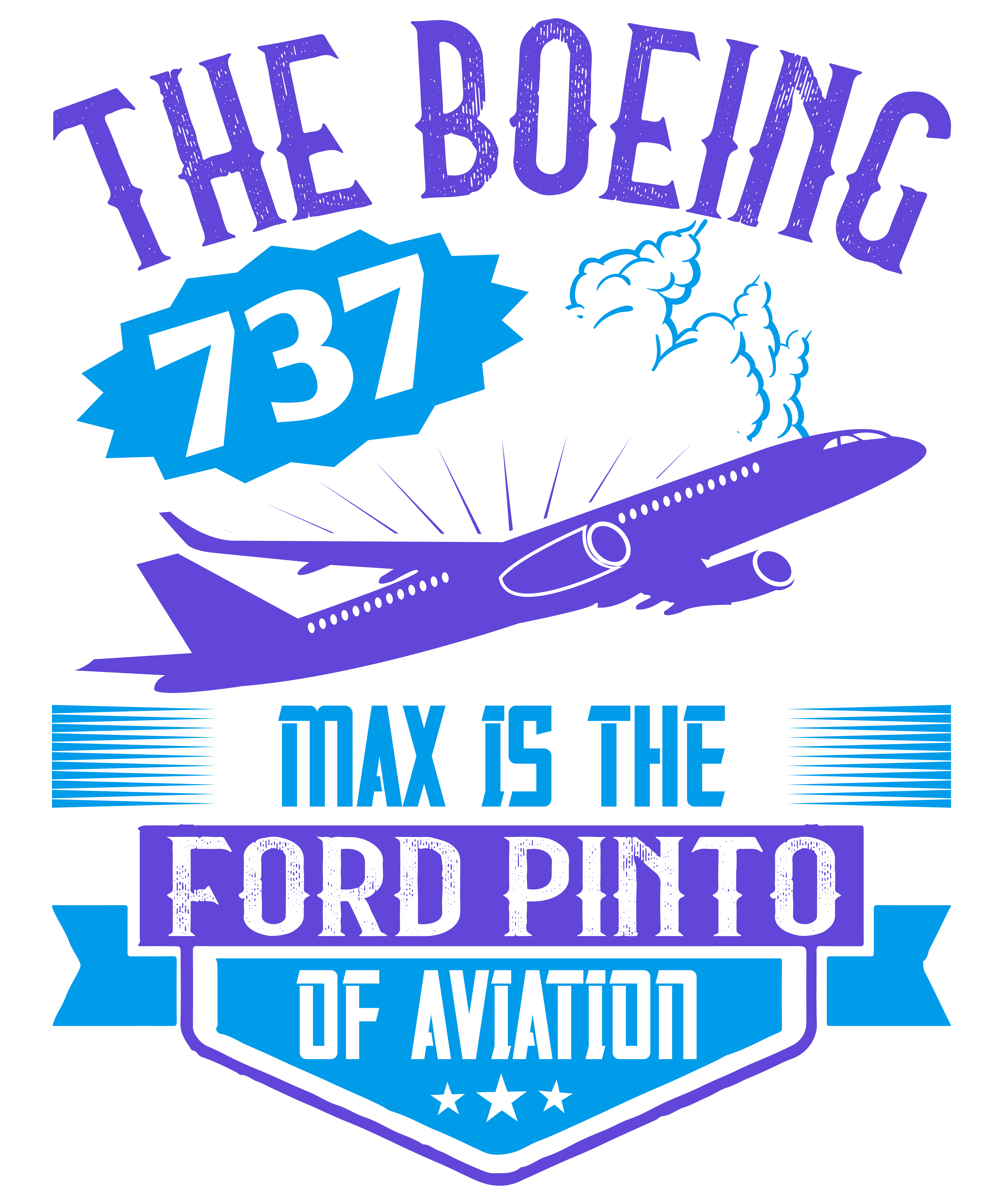 The Boeing 737 Max Is The Ford Pinto Of Aviation