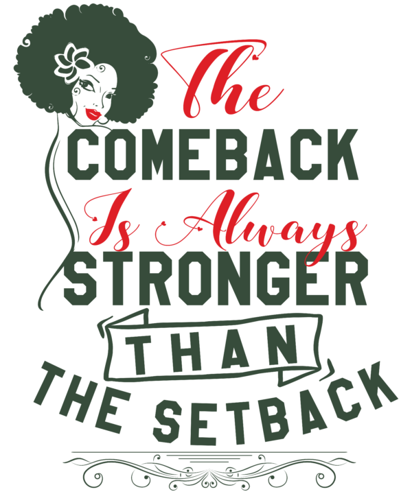 The Comeback Is Always