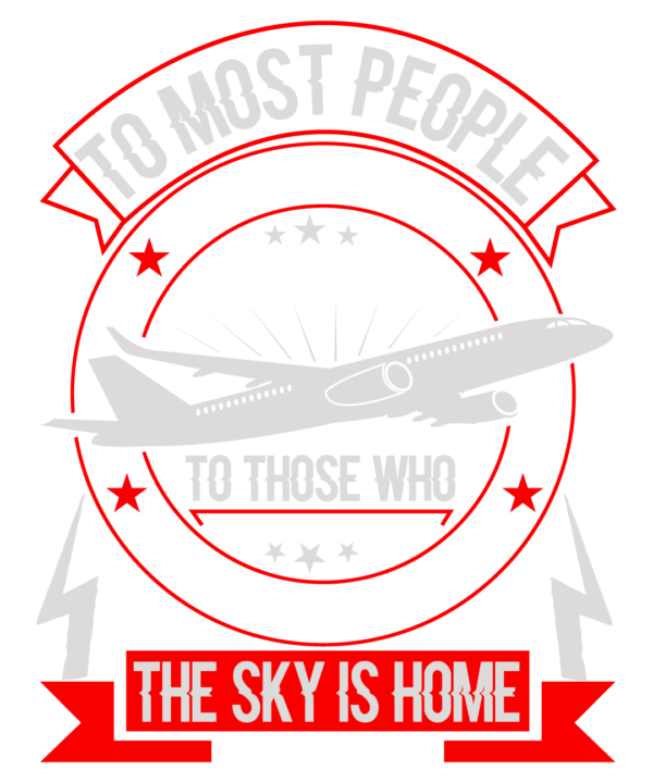 To Most People, The Sky Is The Limit. To Those Who Love Aviation, The Sky Is Home