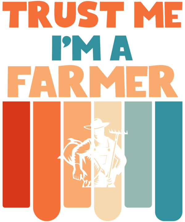 Trust Me I'm A Farmer