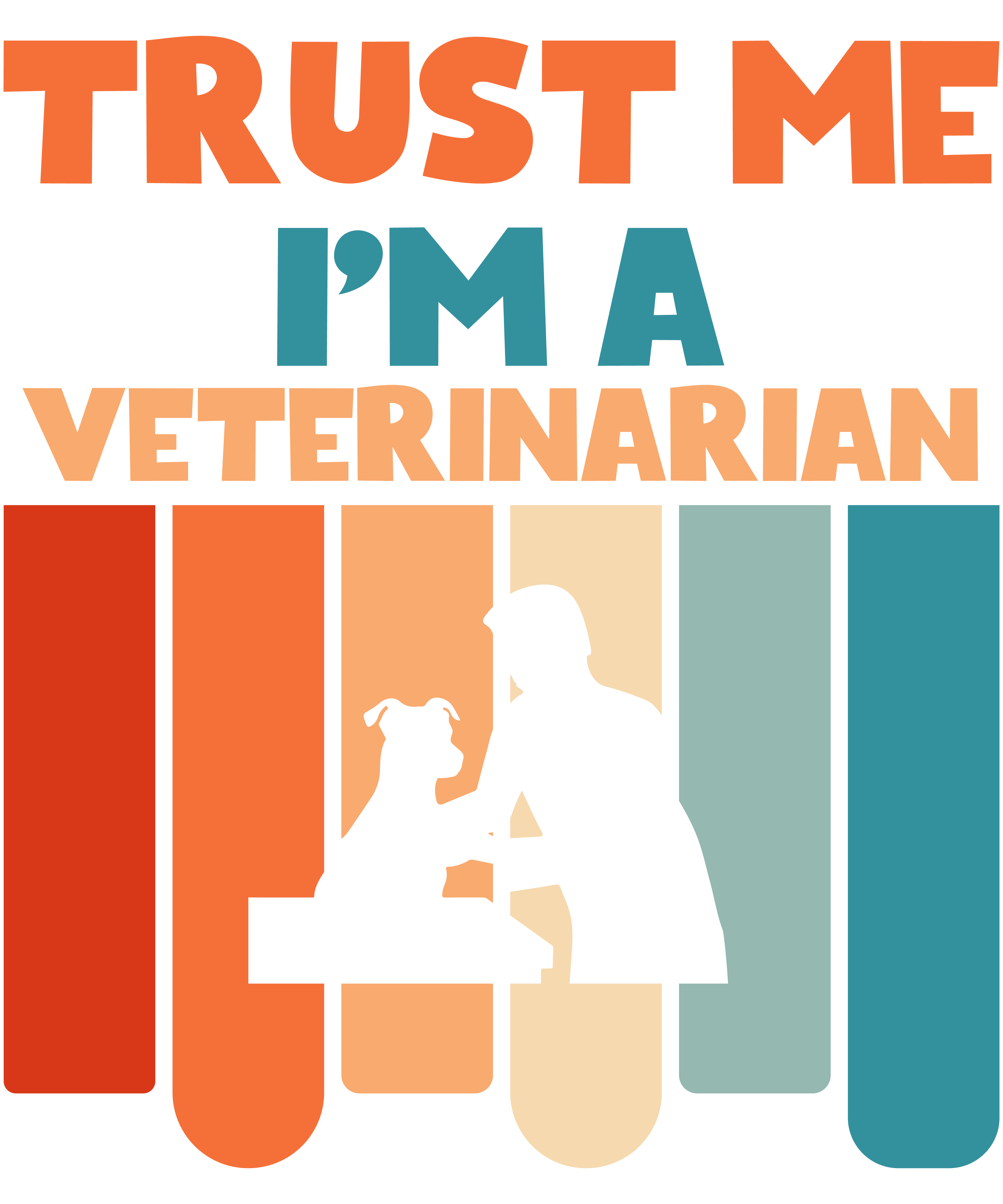 Trust Me I'm A Veterinarian
