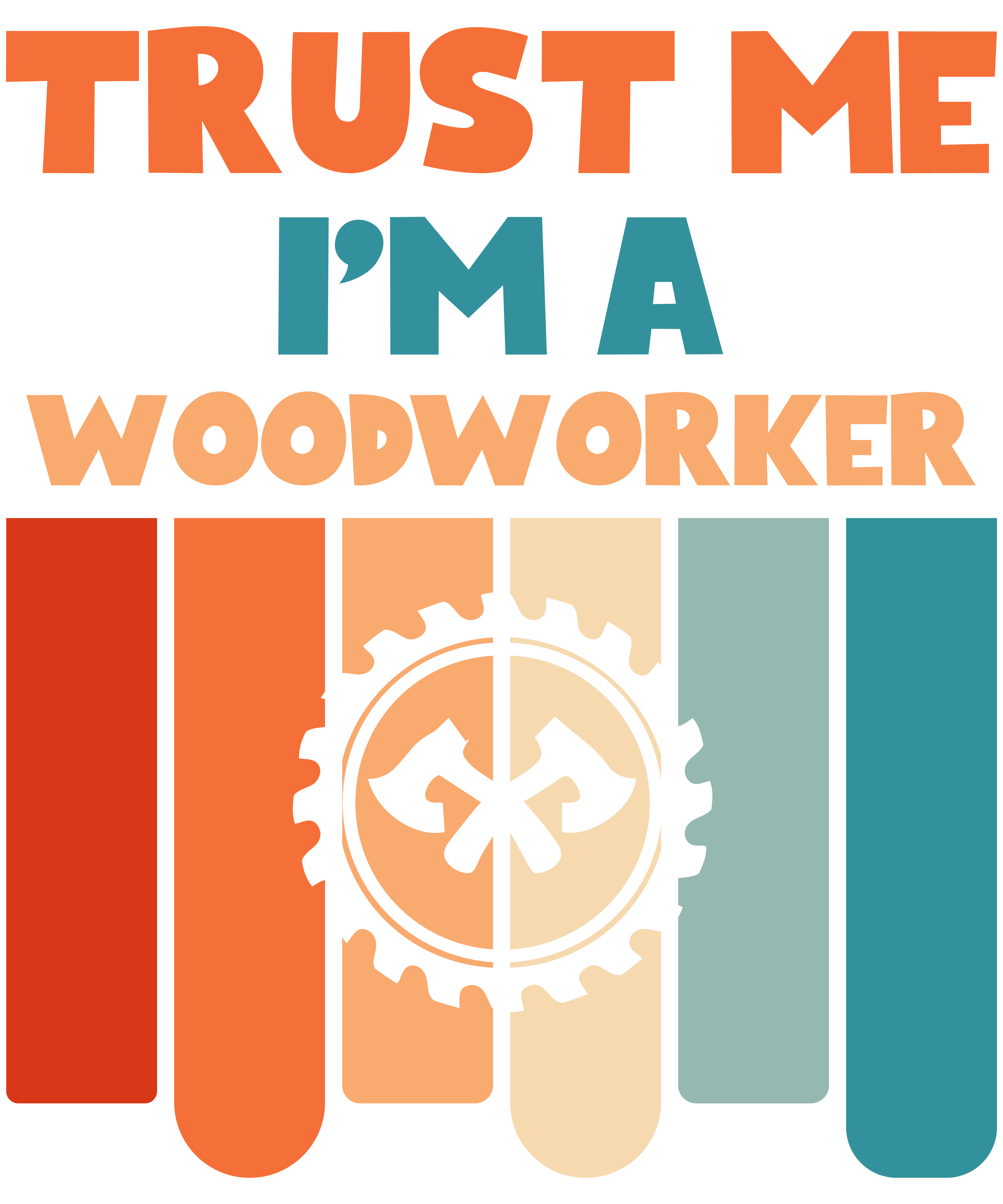 Trust Me I'm A Woodworker