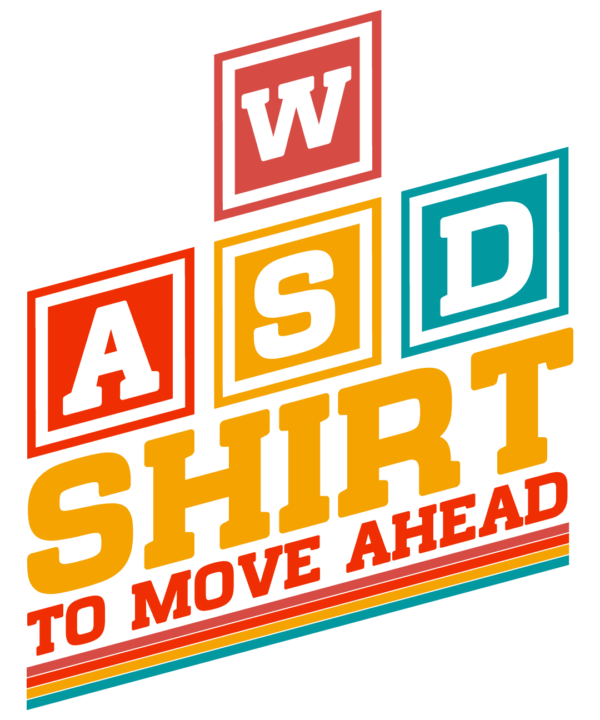 WASD Shirt To Move Ahead