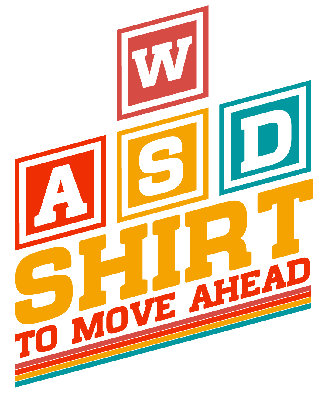 WASD Shirt To Move Ahead