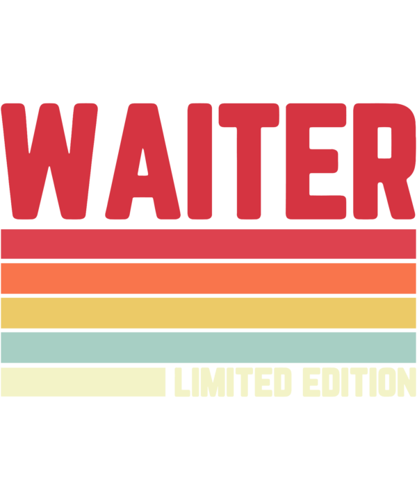 Waiter Limited Edition