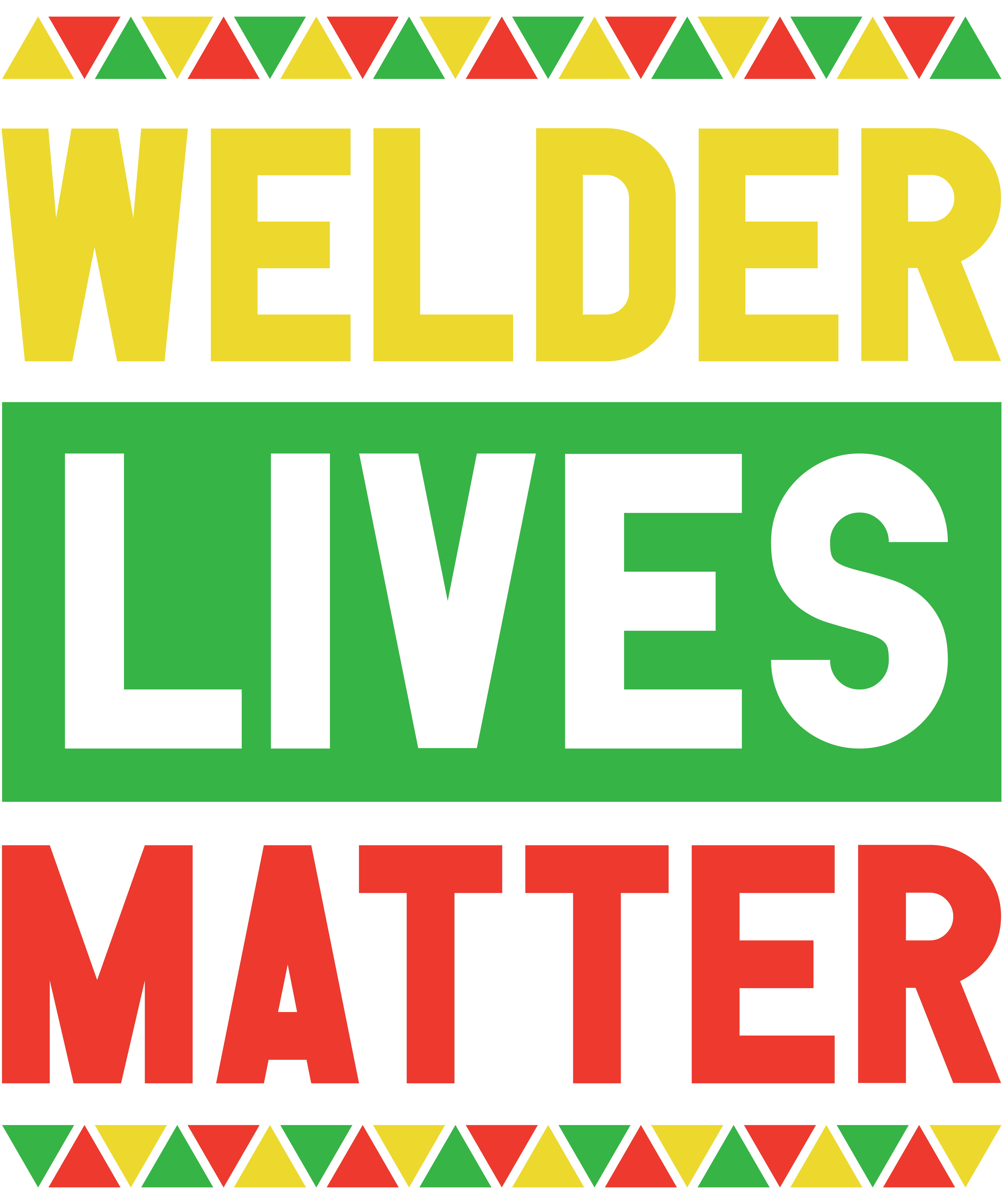 Welder Lives Matter