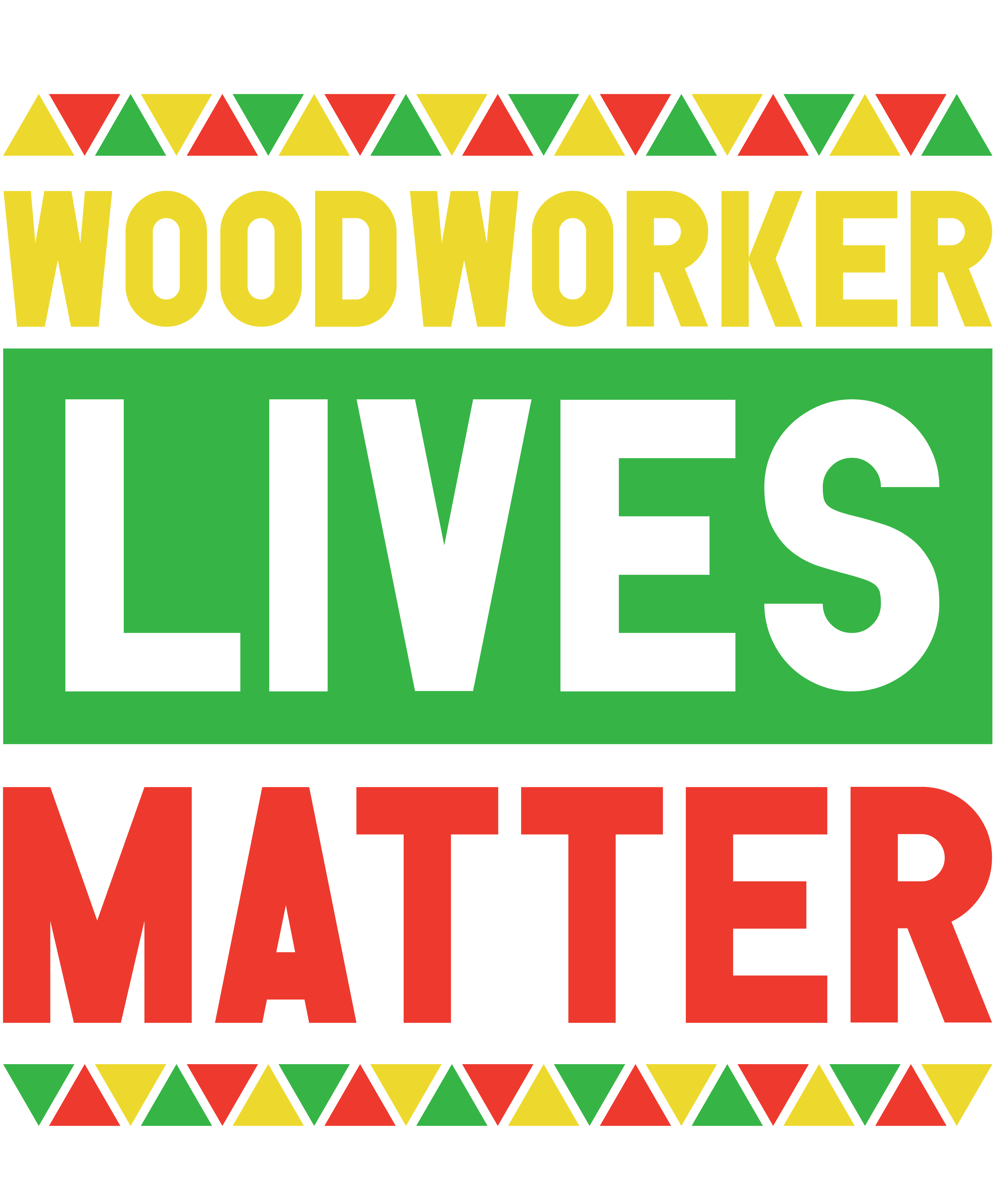 Woodworker Lives Matter