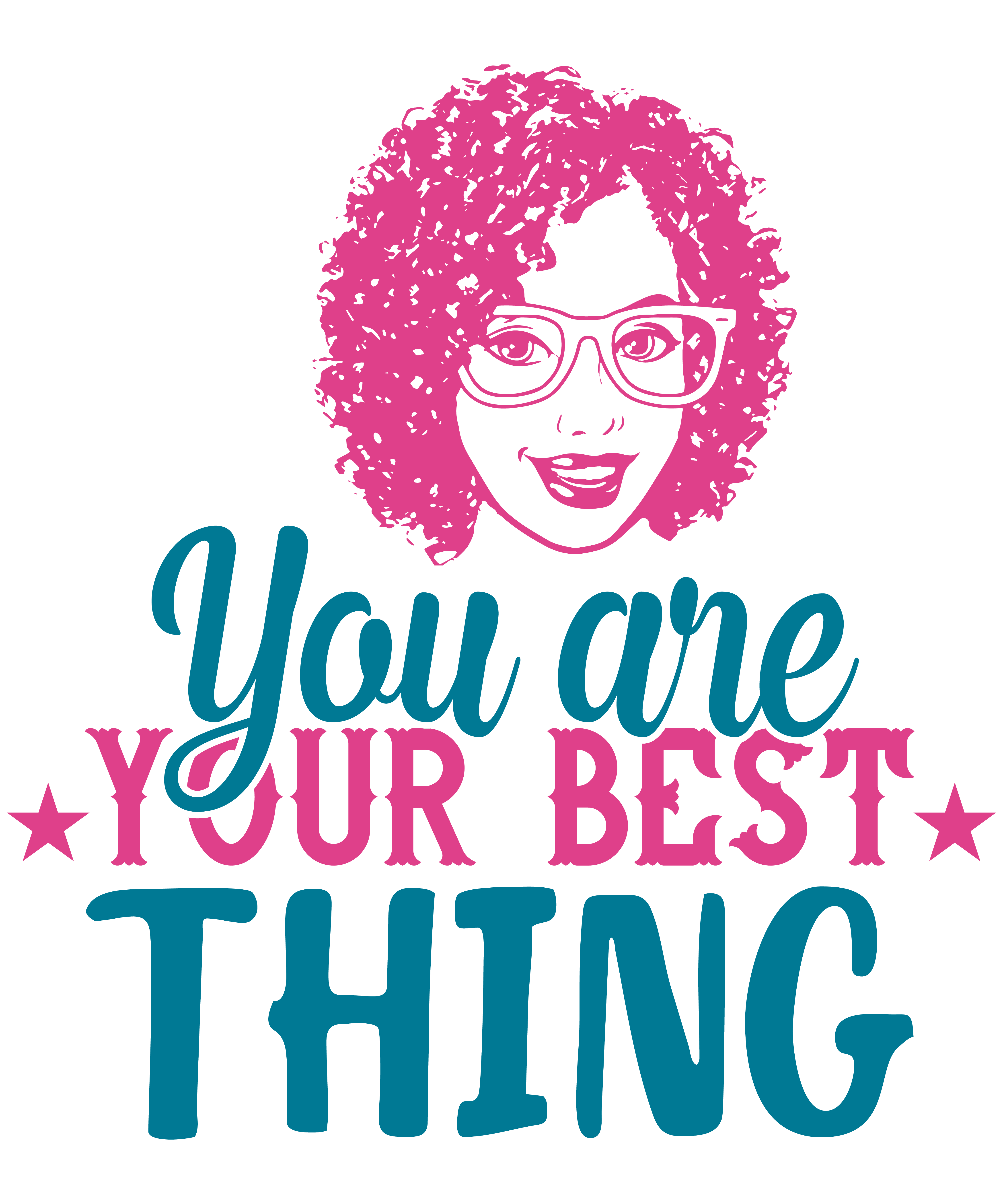 You Are Your Best Thing